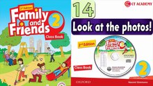 FAMILY AND FRIENDS 2 - Unit 14: LOOK AT THE PHOTOS!