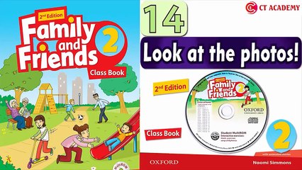 FAMILY AND FRIENDS 2 - Unit 14: LOOK AT THE PHOTOS!
