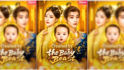 Crowned By The Baby Beast