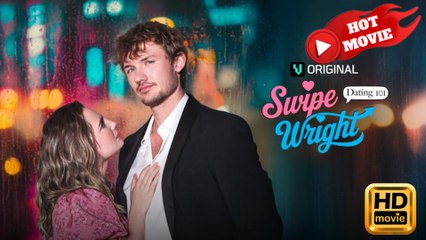 Swipe Wright Dating 101  Full Movie HD - Drama ShortFilms Hot