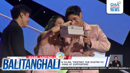 Grand fan meet ni Dustin Yu na "Destiny - The Dustin Yu Experience," dinagsa ng fans at supporters | Balitanghali