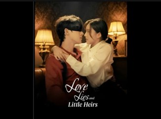 LOVE LIES AND LITTLE HEIRS -  ENGLISH SUB
