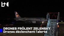 Cinq drones aperçus volant «près de la trajectoire» de l'avion de Zelensky vers Dublin