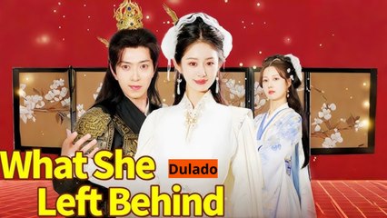 [ Full Episodes ] What She Left Behind (DUBBED)