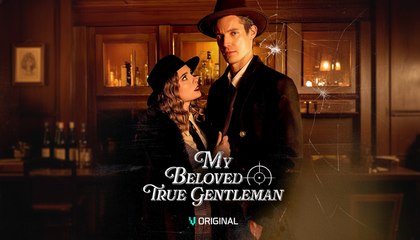 [Premiere Drama] My Beloved True Gentleman | 🍕4P Channel