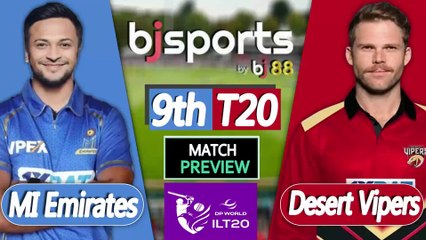 ILT20 2025-26 | Desert Vipers vs MI Emirates 9th T20 Match Preview |