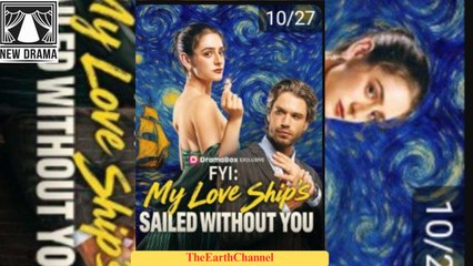 🍏💙🏳️ 10.27 - 12.06 🔥 FYI My Love Ship's Sailed Without You dailymotion 🌕x9v3dz0