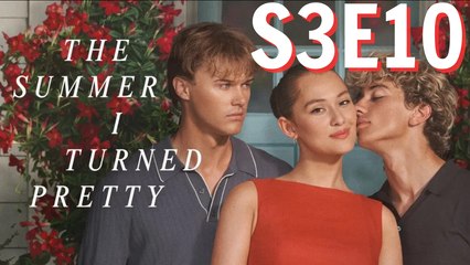 The Summer I Turned Pretty Season 3 Ep 10 | Série Romance Sous-Titres Français