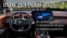 BMW iX3 2025: Navigation-guided Exit, Autobahnpilot & mehr erklärt