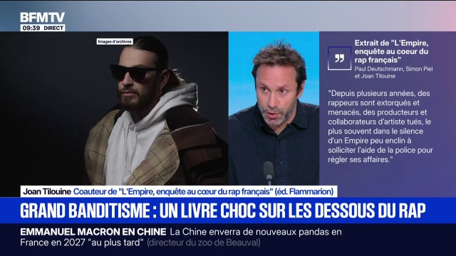 Une partie de l'élite musicale doit composer avec des organisations criminelles , assure Joan Tilouine, co-auteur du livre enquête “L’Empire, enquête au cœur du rap français”