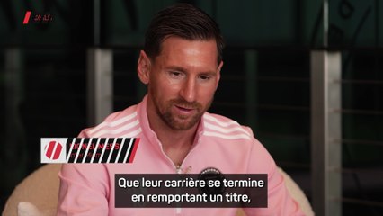 Messi : "Ce serait beau qu'Alba et Busquets prennent leur retraite avec un titre"