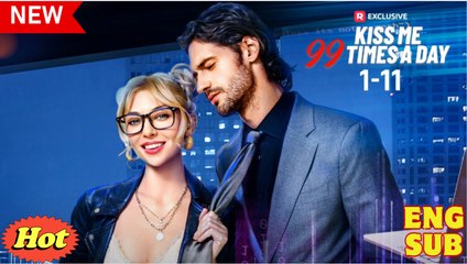 Kiss Me 99 Times A Day