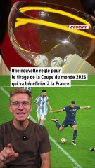 Les Bleus seront tête de série lors du tirage de la Coupe du monde 2026, voici ce que ça change - Foot - Coupe du monde