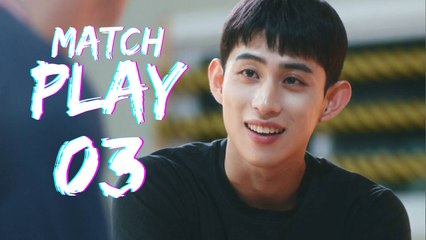 Match Play - Episode 3 [German Sub] | Idol BL Drama | Ganze Folge