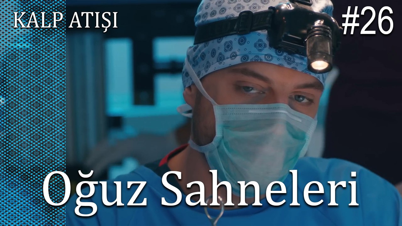 Oğuz Sahneleri - Kalp Atışı