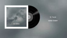 Deniz Özbay - İki Yaralı (Official Audio)