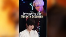 Unmasking The Seventh Daughter – FULL HD MOVIE [Eng Sub]