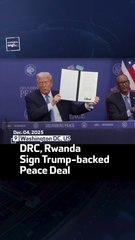 DRC, Rwanda Sign Trump-backed Peace Deal