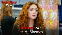 Emergency Pyar in 30 Minutes #59