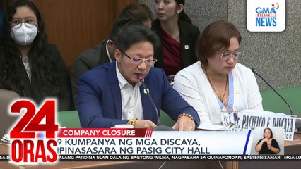 9 kumpanya ng mga Discaya, ipinasasara ng Pasig City Hall | 24 Oras