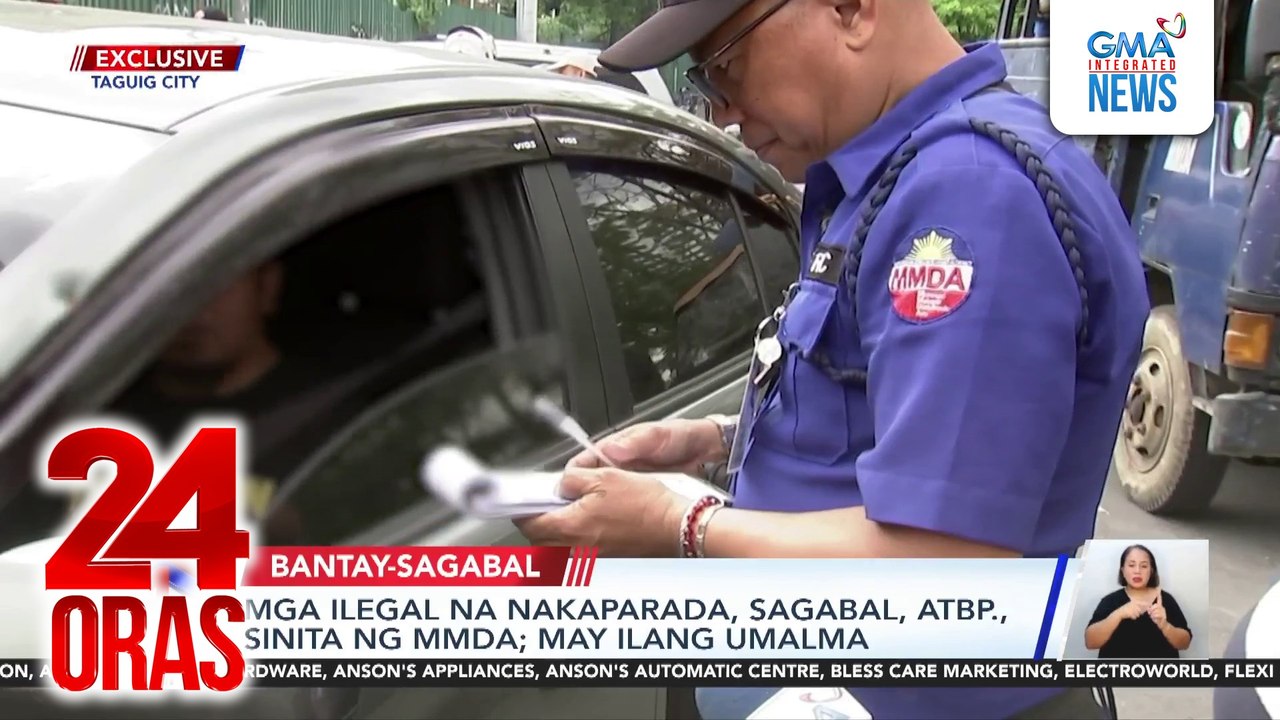 Mga ilegal na nakaparada, sagabal, atbp., sinita ng MMDA; May ilang umalma | 24 Oras