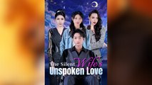 The Silent Wife’s Unspoken Love – FULL HD MOVIE [Eng Sub]