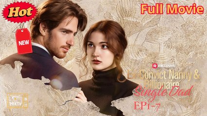 Ex-Convict Nanny And Billionaire Single Dad Miatv