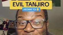 EVIL TANJIRO