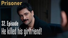 He killed his girlfriend!-Episode 32