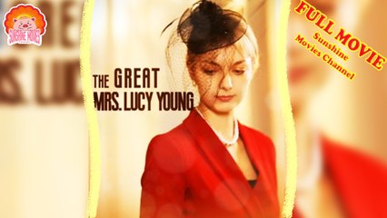 💖The Great Mrs Lucy Young #Full 🐽 Dailymotion Drama 2025 - Sunshine Movies Channel