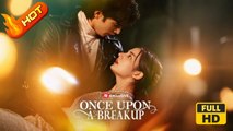 Once Upon A Breakup | Full Movie HD - Drama Strong Heroine Modern Emotional Love Triangle Romantic Intimate Possessive USA Campus Hospital Mansion Contemporary All Ages Student Billionaire Flash Marriage Hidden Feelings Self-growth Getting Back at Ex Brea