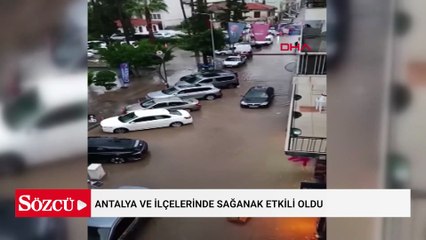 Antalya ve ilçelerinde sağanak etkili oldu