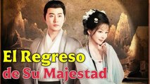 [Doblado ESP] El Regreso de Su Majestad serie completa