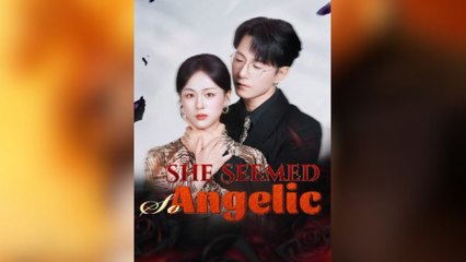 She Seemed So Angelic - (2025) Full Movie | HD | English Sub