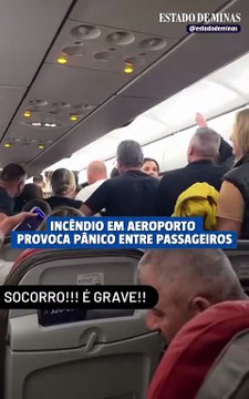 Incêndio em aeroporto provoca pânico entre passageiros; veja vídeo