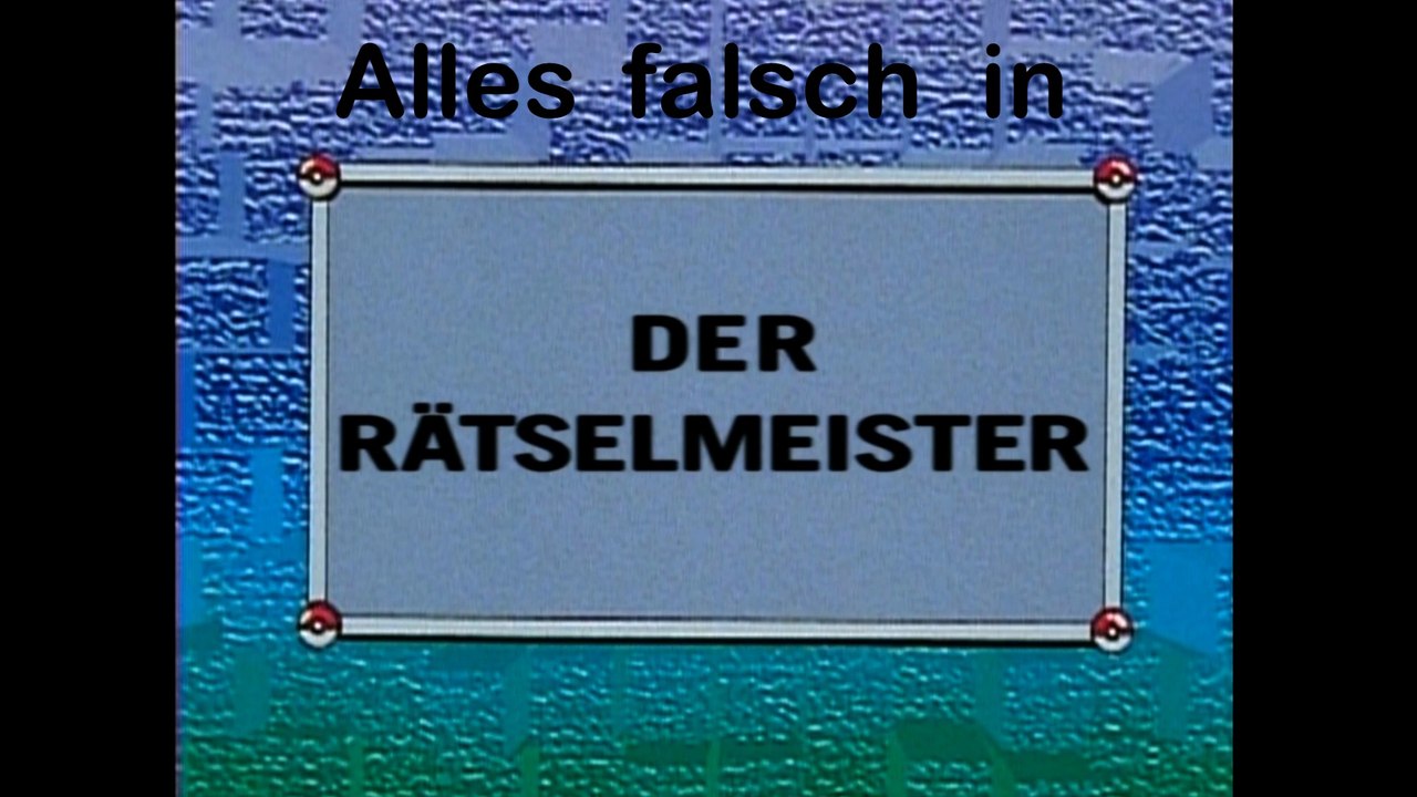Alles Falsch in Pokémon: Episode 57 (Der Rätselmeister)