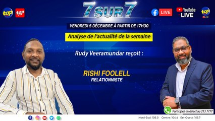 7 sur 7: Rudy Veeramundar reçoit Rishi Foolell
