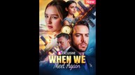 When We Meet Again
