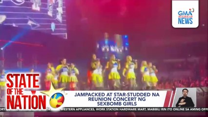 Jampacked at star-studded na reunion concert ng Sexbomb Girls | SONA