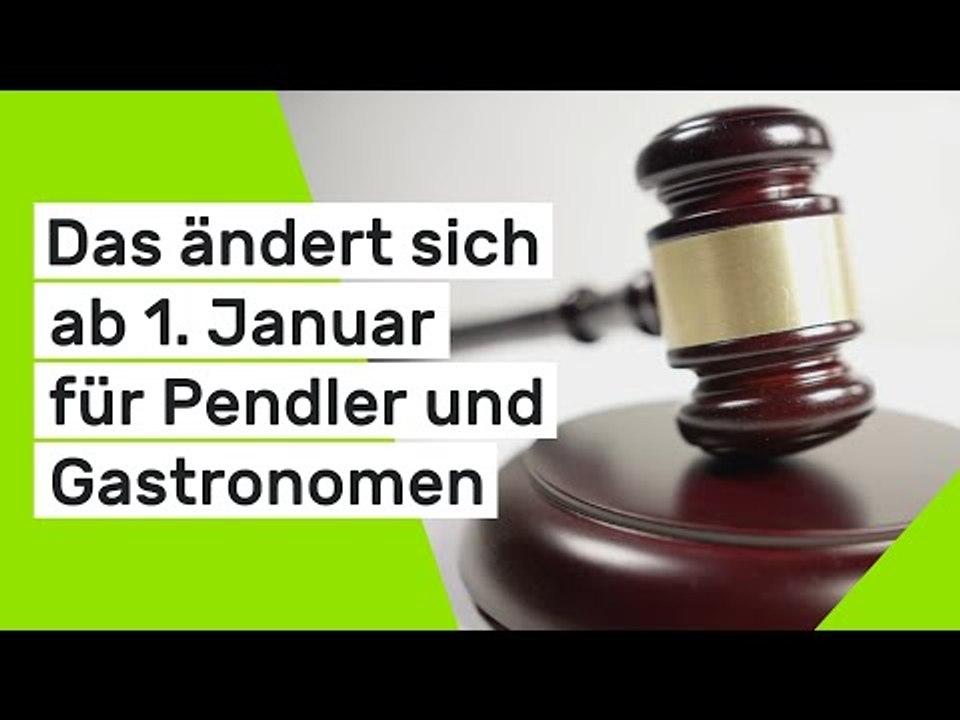 Das ändert sich ab 1. Januar für Pendler und Gastronomen