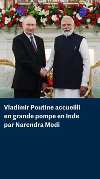 Vladimir Poutine en Inde : Narendra Modi déroule le tapis rouge