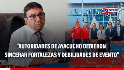 Marco La Jara sobre Juegos Bolivarianos 2025: "Las autoridades de Ayacucho debieron decir sus fortalezas y debilidades"