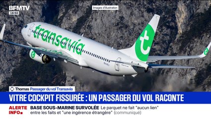 Pare-brise du cockpit d'un avion Transavia fissuré en plein vol: le témoignage de Thomas, passager du vol