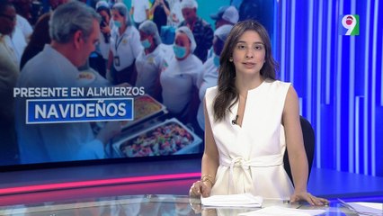 Abinader presente en almuerzos navideños | Primera Emisión SIN