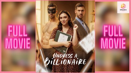New Undress A Billionaire Shortical Drama Hub