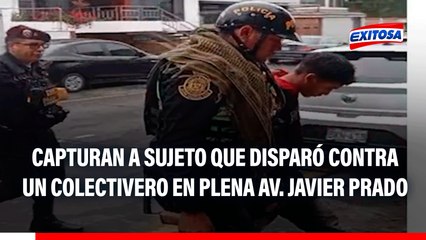 San Borja: Capturan a sujeto que disparó contra un colectivero en plena Av. Javier Prado