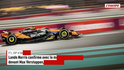 Lando Norris confirme avec le meilleur temps des essais libres 2 à Abu Dhabi devant Max Verstappen - F1 - GP d'Abu Dhabi