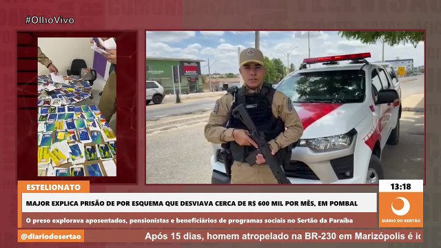 Major explica prisão de estelionatário que desviava cerca de R$ 600 mil por mês, de idosos, em Pombal