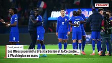 Les Bleus joueront le Brésil à Boston et la Colombie... à Washington en mars - Foot - Coupe du monde
