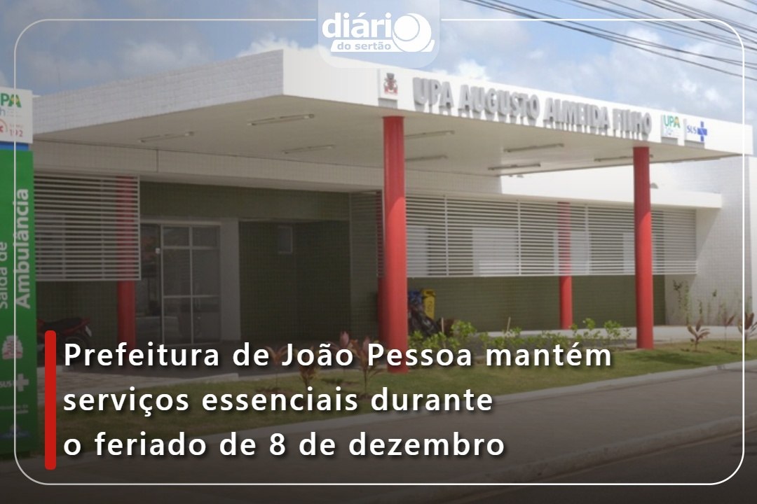 Prefeitura de João Pessoa mantém serviços essenciais durante o feriado de 8 de dezembro